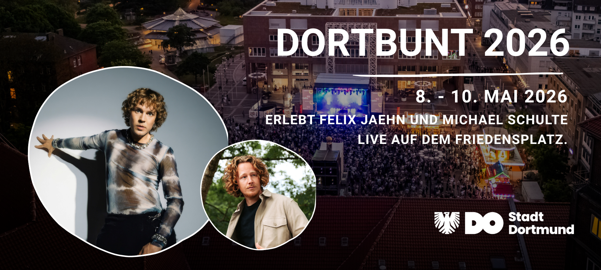 Erlebt Felix Jaehn und Michael Schulte auf dem Friedensplatz in Dortmund