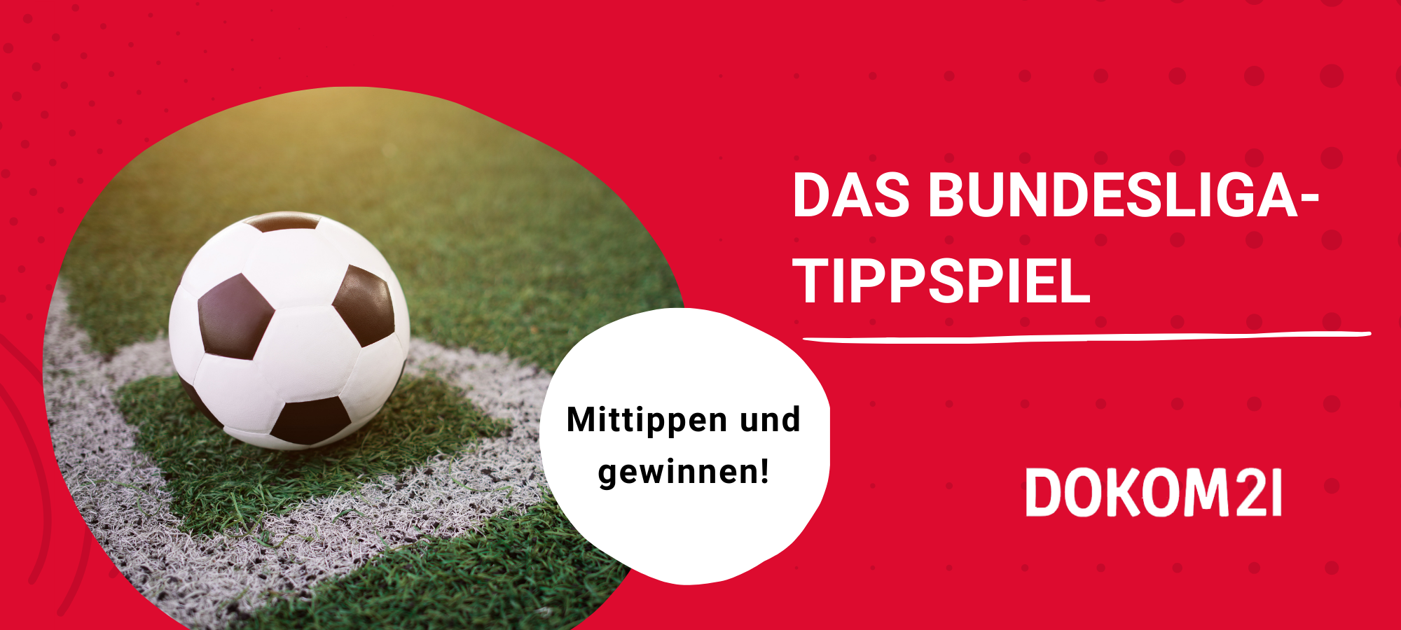 Bundesliga-Tippspiel von Radio 91.2 und DOKOM21